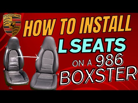 HOW TO INSTALL LSEAT ON PORSCHE BOXSTER 986/987