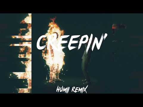 Metro Boomin, The Weeknd, 21 Savage - Creepin’ (Humii Remix)