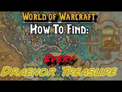 World of Warcraft: WoD | How to find EVERY Treasure in Draenor