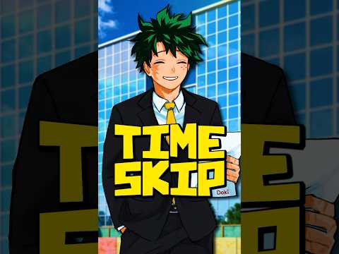 My Hero Academia's 8 Year Time Skip...