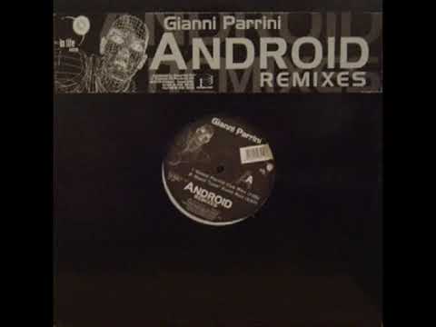 Gianni Parrini  - Android Remix