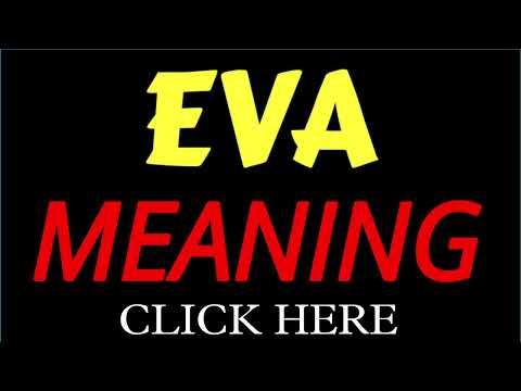 What does the name EVA mean | EVA meaning in english | Meaning of name EVA