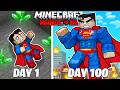 I Survived 100 Days As SUPERMAN In HARDCORE Minecraft