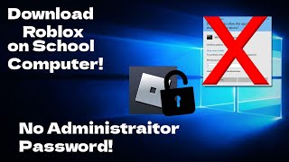 How to download Roblox on school computer! October 2022!