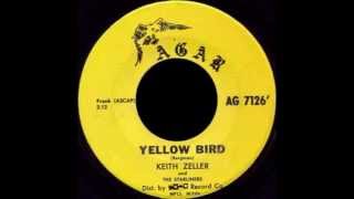 Keith Zeller & The Starliners - Yellow Bird (1963)