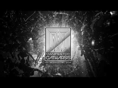Manifestor - Catharsis (Mix Session 01)