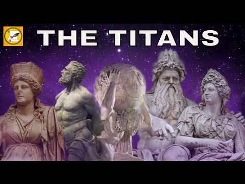 GREEK MYTHOLOGY: THE TITANS - GREEK GODS BEFORE THE OLYMPIANS