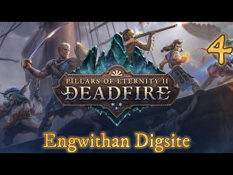 Pillars of Eternity 2: Deadfire Ep 4 | Exploring the Engwithan Digsite – Traces of Eothas Revealed