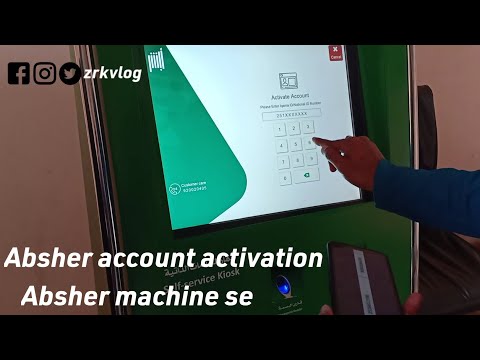Absher account activation | Absher account activate kaise kare|Absher machine se activate kaise kare