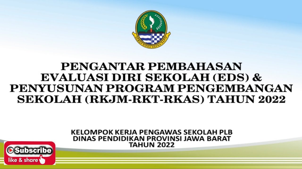 Penyusunan Program EVALUASI DIRI SEKOLAH (EDS), RKJM, RKT, RKAS || 2022