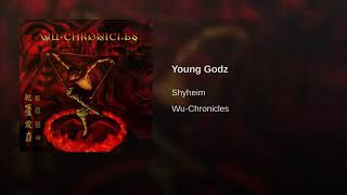 Shyheim, Killa Sin - Young Godz - Wu-Chronicles