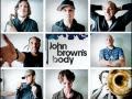 John Brown's Body - Singers & Players, Good Vibes, Be At Peace