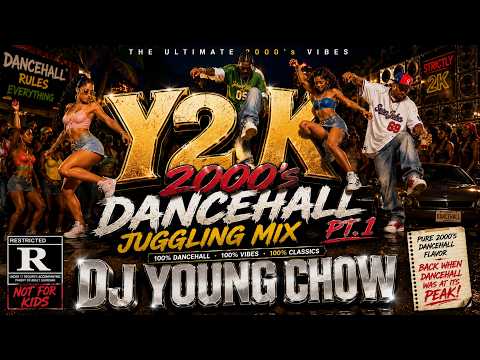 2000'S Y2K DANCEHALL JUGGLING MIX PT. 1