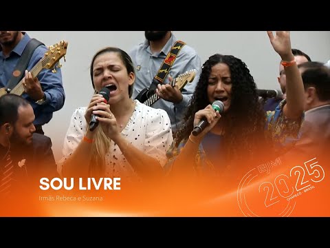 Irmãs Rebeca e Suzana | Sou Livre | EJM 2025