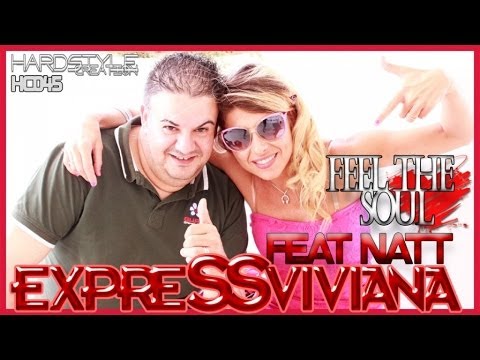 Express Viviana Ft. Natt - Feel The Soul (Kick&Bass Mix)