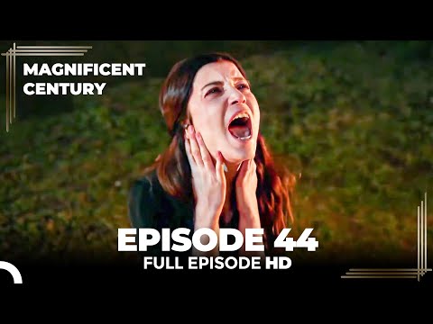 Magnificent Century English Subtitle | Episode 44