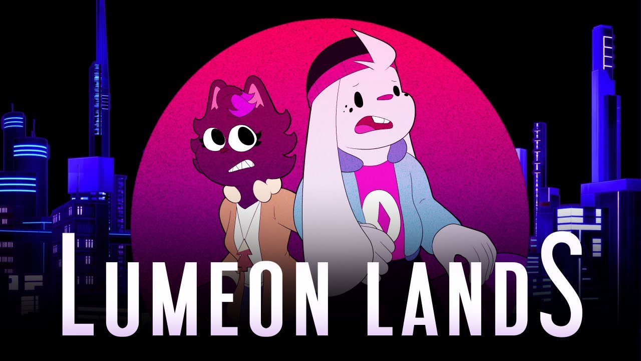 LUMEON LANDS [Animated Pilot]