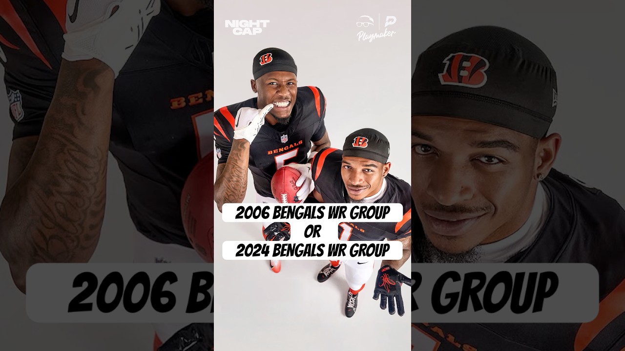 Who You Got: The 2006 #Bengals WR group or the 2024 group?! 👀🤔 #Nightcap #NFL