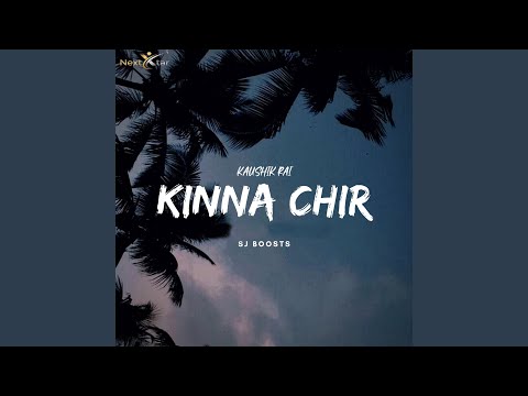 Kinna Chir (Extended)