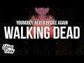 YoungBoy Never Broke Again Walking Dead Lyrics