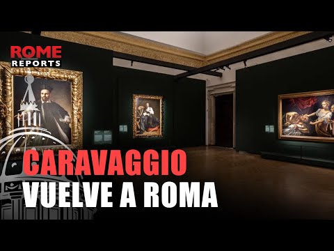 Caravaggio vuelve a Roma: obras redescubiertas y exposiciones nuevas