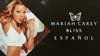 Mariah Carey - Bliss | Traducción al español