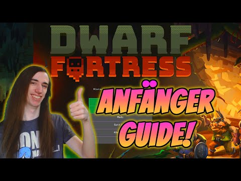 Dwarf Fortress Anfänger Guide Part 0 - Der Embark! (Steam Edition)