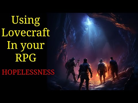 Hopelessness: How to bring true cosmic horror to your players in Pathfinder and D&D