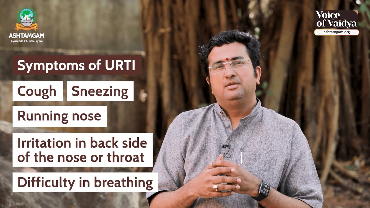 Upper Respiratory Tract Infection | Dr. Alathiyoor Narayanan Nambi