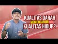 Kualitas Darah Menentukan Kualitas Hidup NEW AL MUSLIM PLATINUM