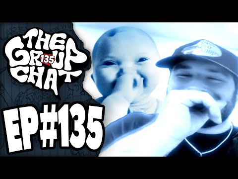 Jugg edit baby | The Group Chat Podcast #135