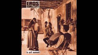 Eros Ramazzotti - OCCHI DI SPERANZA   (1987)