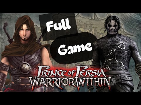 Prince of Persia Warrior Within PC Gameplay Walkthrough FULL GAME - No Commentary