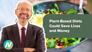 Plant-Based Diets Could Save Millions of Lives and Trillions of Dollars a Year