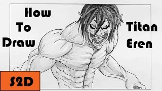 How To Draw Titan Eren From Attack On Titan