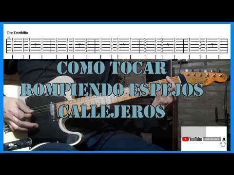 Como tocar Rompiendo Espejos de Callejeros I Tutorial de las dos guitarras
