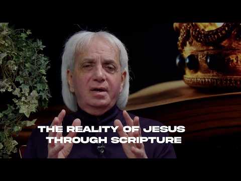 The Reality of Jesus Through Scripture