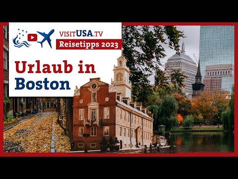 Boston Urlaub 2023 | Urlaub in Amerika | Reisetipps | visitUSAtv