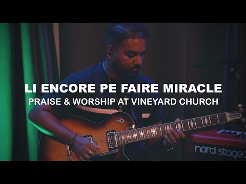 LI ENCORE PE FAIRE MIRACLE (Live Praise & Worship session)
