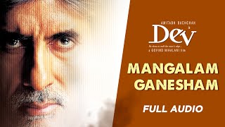 Mangalam Ganesham | Full Audio | Dev | Abhijit Bhattacharya