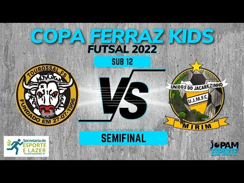 TOUROSSAL  vs JACARÉZINHO - SUB 12 | SEMIFINAL - COPA FERRAZ KIDS 2022