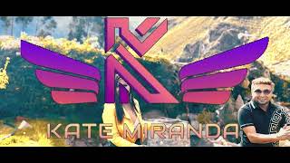 Download lagu KATE MIRANDA. MIX TODO EMPEZO . AUTOR . D.R. mp3 Download lagu KATE MIRANDA. MIX TODO EMPEZO . AUTOR . D.R. mp3