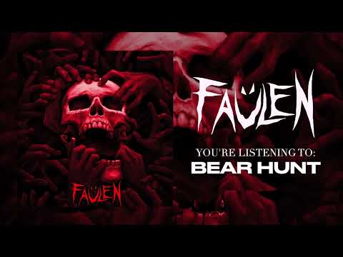FAÜLEN - Bear Hunt (Official Audio)