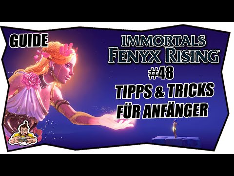 IMMORTALS FENYX RISING #48 TIPPS & TRICKS Deutsch ★ Einsteigertipps ★ ANFÄNGERTIPPS Guide zum Start