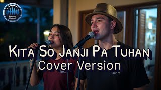 Download lagu Lagu Rohani Manado - Kita So Janji Pa Tuhan |  Cover Version mp3