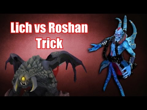 Lich vs Roshan | 6.82 Trick