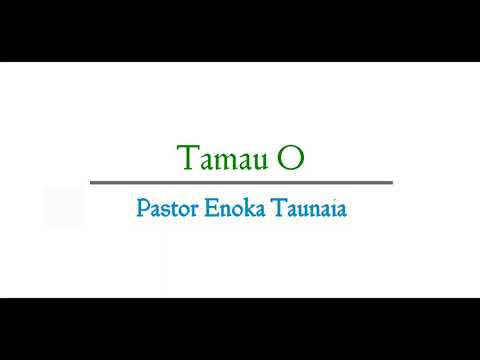 Tamau O - Composer: Tuitonga of Arorae