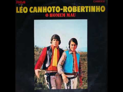 Léo Canhoto e Robertinho - O Homem Mau