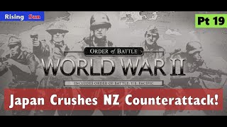 โ๏ธ Japan Crushes NZ Counterattack! Order of Battle Rising Sun Pt 19 | Patrik