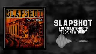 SLAPSHOT - FUCK NEW YORK [HQ] CORE UNIVERSE